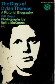 Cover of: The days of Dylan Thomas.