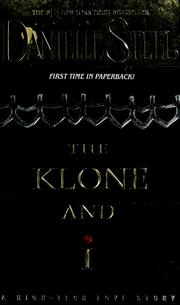 Cover of: The Klone and I: a high-tech love story