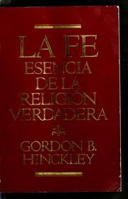 La fe by Gordon Bitner Hinckley