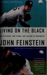 Cover of: Living on the black by John Feinstein