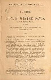 Cover of: Election of speaker.: Speech of Hon. H. Winter Davis, of Maryland.
