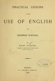 Cover of: Practical lessons in the use of English for grammar schools