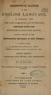 Cover of: Philosophical grammar of the English language | Smith, E.