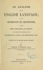 Cover of: An analysis of the English language: or, The elements of sentences, in their forms, combinations, and relations