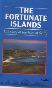 Cover of: The Fortunate Islands: The Story of the Isles of Scilly