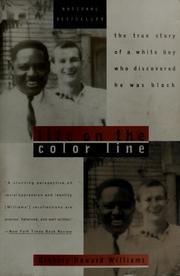 Cover of: Life on the color line by Gregory Howard Williams