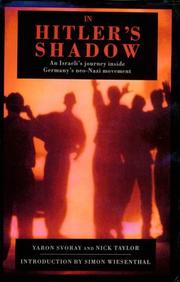 Cover of: In Hitler's Shadow : An Israeli's Journey Inside Germany's Neo-Nazi Movement (History & Politics)