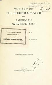 Cover of: The art of the second growth, or American sylviculture