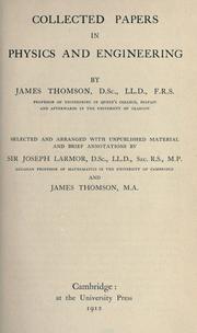 Cover of: Collected papers in physics and engineering by Thomson, James