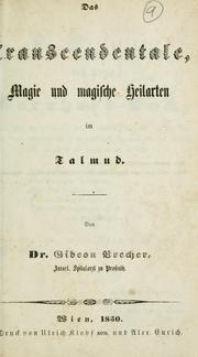 Cover of: Das Transcendentale Magie und magische Heilarten im Talmud by Gideon Brecher