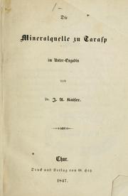 Cover of: Die Mineralquelle zu Tarasp im Unter-Engadin