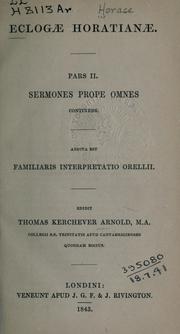 Cover of: Eclogae Horatianae: Pars II. Sermones prope omnes continens