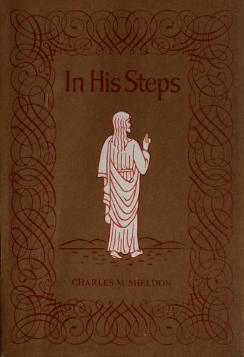 In His steps by Charles Monroe Sheldon