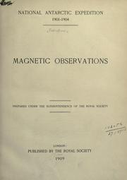 Magnetic observations by British National Antarctic Expedition (1901-1904)