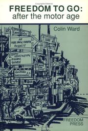 Cover of: Freedom to go by Colin Ward