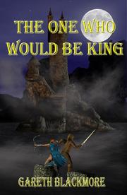 Cover of: The One Who Would Be King (Second Edition 2008)