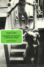 Cover of: Children In Society: A Libertarian Critique (Anarchist Discussion Ser)