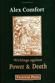 Cover of: Writings Against Power and Death by Alex Comfort