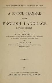 Cover of: A school grammar of the English language. Rev. ed.