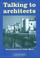 Cover of: Talking To Architects