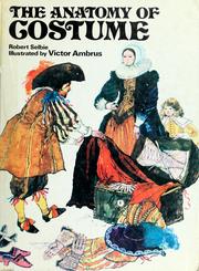 Cover of: The Anatomy Of Costume by Robert Selbie