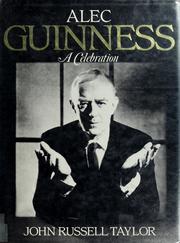 Cover of: Alec Guinness by Taylor, John Russell.