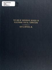 Cover of: The use of microwave devices in electronic digital computers
