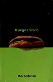 Cover of: Burger Wuss by M. T. Anderson