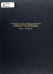 Cover of: Development of an automatic monitoring program for the Control Data Corporation 1604 data processor