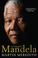Cover of: MANDELA: A BIOGRAPHY
