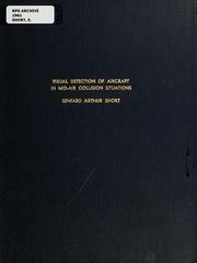 Cover of: Visual detection of aircraft in mid-air collision situations by Edward Arthur Short