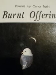 Burnt offerings by Omar Tarin