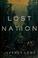 Cover of: Lost nation