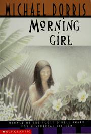 Cover of: MORNING GIRL | MICHAEL DORRIS