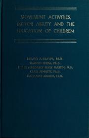 Cover of: Movement activities, motor ability and the education of children