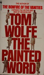 Cover of: The painted word. by Tom Wolfe