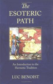 Cover of: The esoteric path: an introduction to the hermetic tradition