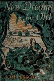 Cover of: New dreams for old by William Thomas Person