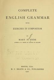 Complete English grammar with exercises in composition ... by Mary F[rances] Hyde