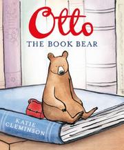 Cover of: Otto the book bear by Katie Cleminson