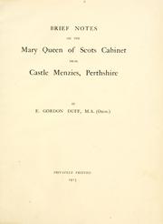 Cover of: Brief notes on the Mary Queen of Scots Cabinet from Castle Menzies, Perthshire. [With plates.]