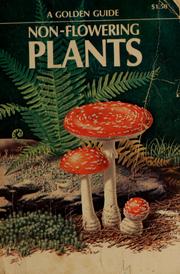 Cover of: Non-flowering plants by Floyd S. Shuttleworth