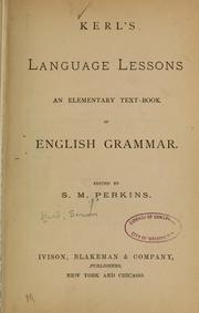 Cover of: Kerl's languge lessons: an elementary text-book of English grammar