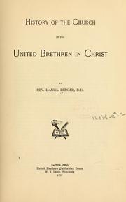 History of the church of the United Brethren in Christ by Daniel Berger