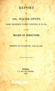 Report of Col. Walter Gwynn, chief engineer North Carolina R.R.Co., to the board of directors at meeting in Salisbury, Jan. 10, 1856 by North Carolina Railroad Company