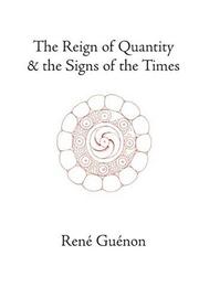 Cover of: The reign of quantity & the signs of the times