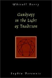 Cover of: Gurdjieff in the Light of Tradition | Whitall N. Perry