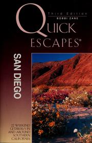 Cover of: Quick escapes San Diego: 22 weekend getaways in and around southern California