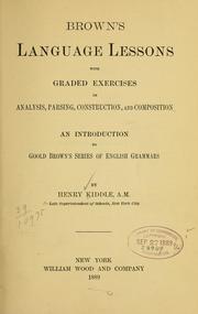 Cover of: Brown's language lessons with graded exercises in analysis by Henry Kiddle