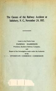 Cover of: The causes of the railway accident at Salisbury, N.C., November 24, 1915: letter to the public